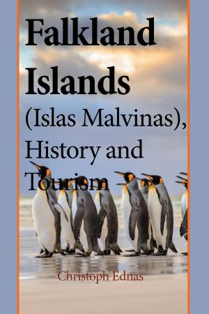 Book cover of Falkland Islands (Islas Malvinas), History and Tourism: Environmental Information
