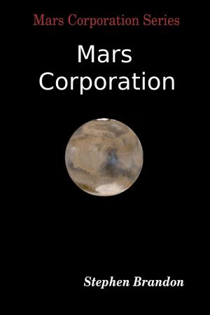 Cover of the book Mars Corporation by Stephen Brandon