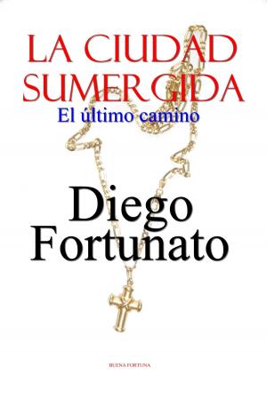 Book cover of La ciudad sumergida-El último camino