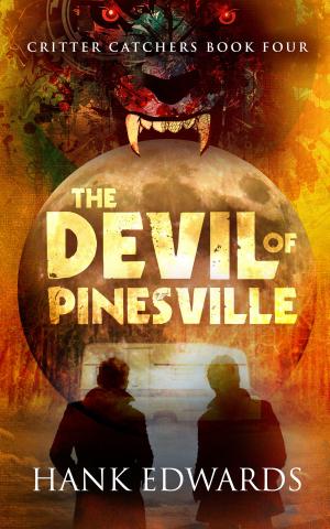 Cover of the book The Devil of Pinesville by Hank Edwards