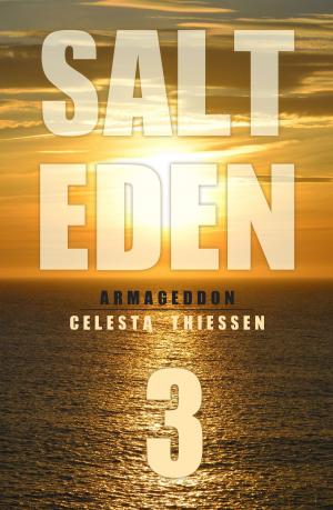 Cover of the book Armageddon by Celesta Thiessen, Keziah Thiessen, Priscilla Thiessen