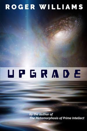 Cover of the book Upgrade: A Metamorphosis of Prime Intellect Short Story by J. F. Gonzalez