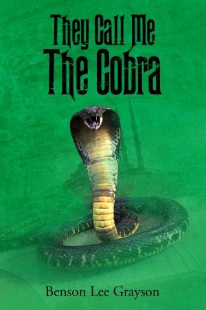 Cover of the book They Call Me The Cobra by Glenn Harris