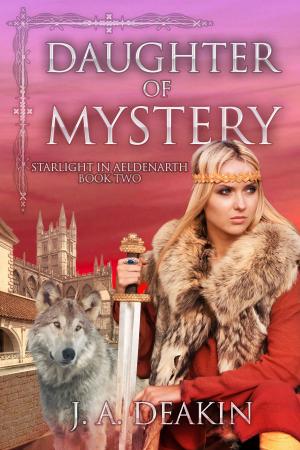 Cover of Daughter of Mystery (Starlight in Aeldenarth Book 2)