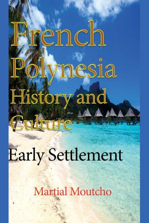Book cover of French Polynesia History and Culture: Early Settlement