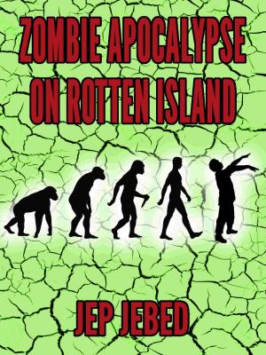 Cover of the book Zombie Apocalypse On Rotten Island by Micol Brusaferro, Chiara Gelmini