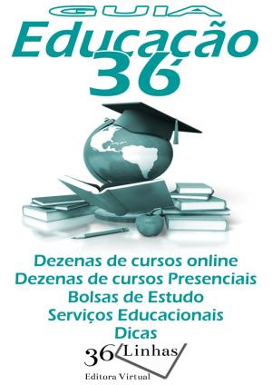Cover of the book Guia Educação 36 by Ricardo Garay