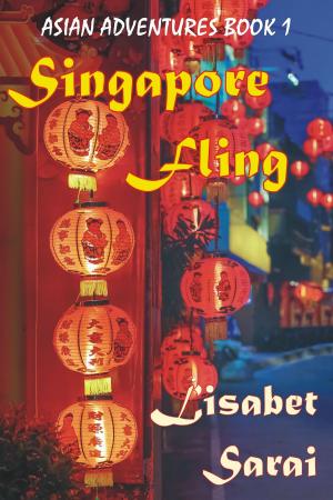 Book cover of Singapore Fling: Asian Adventures Book 1