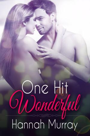 Cover of the book One Hit Wonderful by Naughtia Marcano