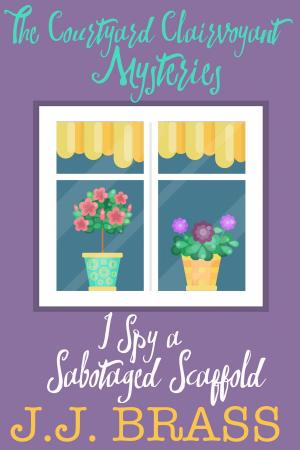 Cover of the book I Spy a Sabotaged Scaffold by Madeleine Mayfair