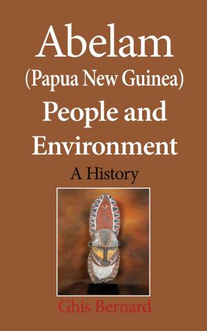 Cover of Abelam (Papua New Guinea) People and Environment: A History