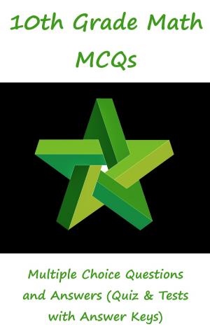 Book cover of 10th Grade Math MCQs: Multiple Choice Questions and Answers (Quiz & Tests with Answer Keys)