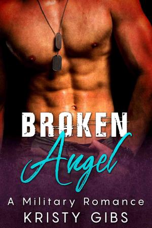Book cover of Broken Angel: A Military Romance