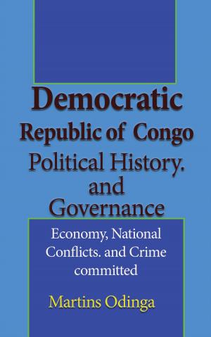 Cover of the book Democratic Republic of Congo Political History. and Governance by Vincent Lawal