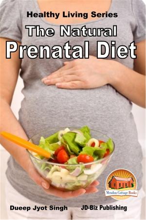 Cover of the book The Natural Prenatal Diet by Antonia Ivanova, Horia-Andrei Blinda