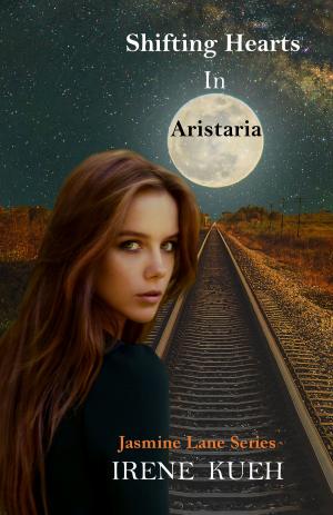 Book cover of Shifting Hearts in Aristaria (Jasmine Lane Series)