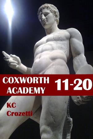 Cover of the book Coxworth Academy 11-20 by KC Crozetti