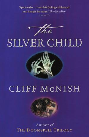 Cover of The Silver Child: The Silver Sequence (Book 1)