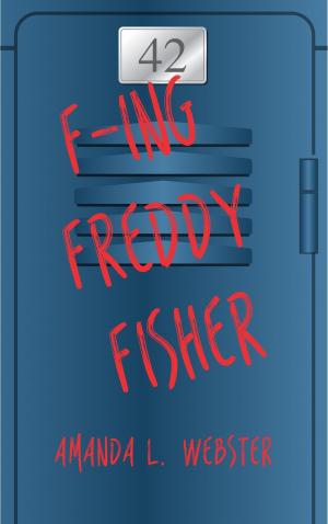 Cover of the book F-ing Freddy Fisher by Karl Tutt