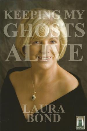 Book cover of Keeping My Ghosts Alive