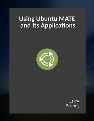 Book cover of Using Ubuntu MATE and Its Applications