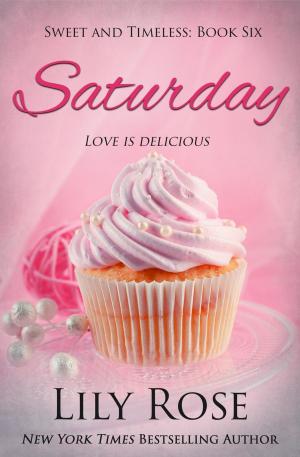 Book cover of Saturday: Sweet Romance