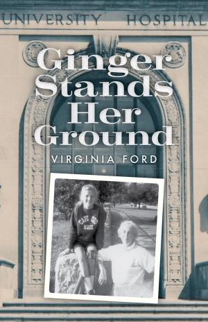Cover of the book Ginger Stands Her Ground by Writer's Ink Cooperative