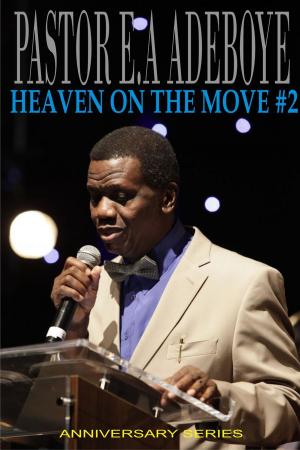 Cover of the book Heaven On The Move #2 by Christine A. Christopher