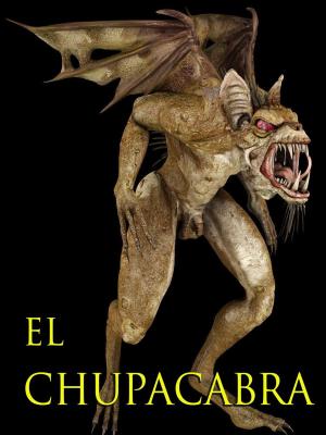 Cover of the book El Chupacabra by Aaron Davis