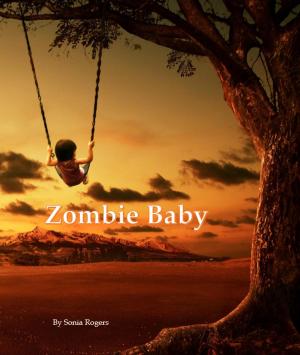 Cover of the book Zombie Baby by Jolene Avonn, Ellie Saxx