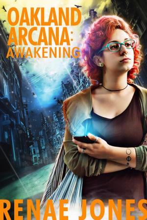 Cover of the book Oakland Arcana: Awakening by R.L. Naquin