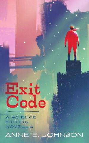Book cover of Exit Code: A Science Fiction Novella