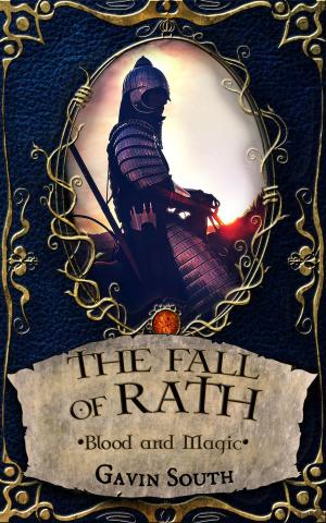 Cover of the book The Fall of Rath: Blood and Magic by Ian Redman