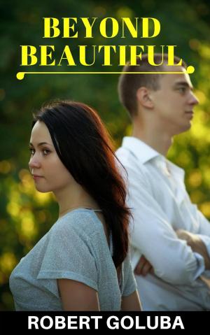 bigCover of the book Beyond Beautiful: A Novelette by 