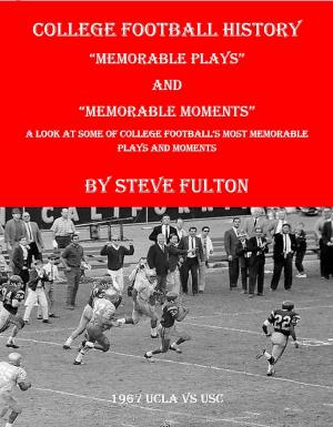 bigCover of the book College Football "Memorable plays and Memorable moments" by 