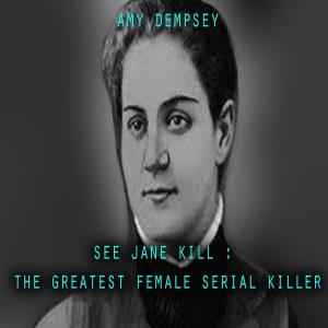 Cover of the book See Jane Kill by Cassie Blake