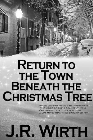 Cover of the book Return to the Town Beneath the Christmas Tree by Stacy Juba, Lynette Sofras