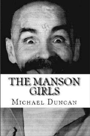 Cover of the book The Manson Girls by Natalie Marshall