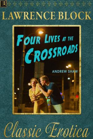 Cover of the book Four Lives at the Crossroads by Lawrence Block, as John Warren Wells