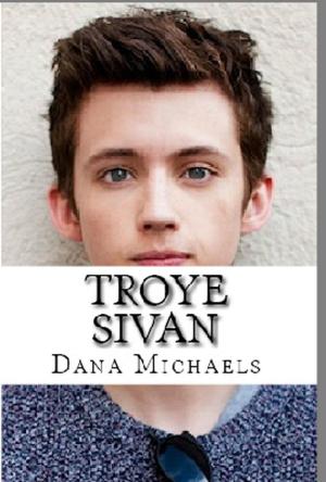Cover of the book Troye Sivan by Tiffany Joe Davis