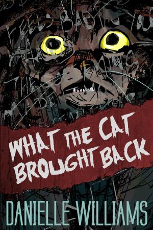 Cover of the book What the Cat Brought Back by J. C. McKenzie