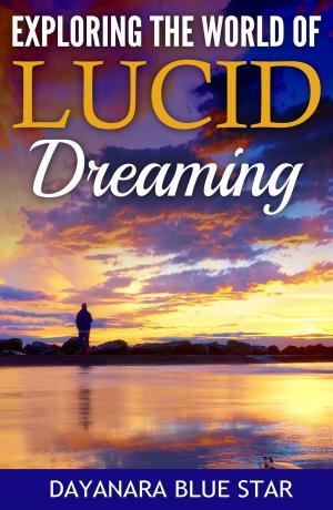 Book cover of Exploring the World of Lucid Dreaming