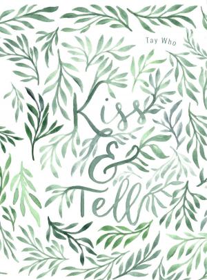 Cover of the book Kiss & Tell by Scott Spotson