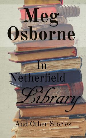 Book cover of In Netherfield Library and Other Stories