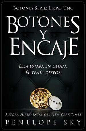 Cover of the book Botones y Encaje by Penelope Sky