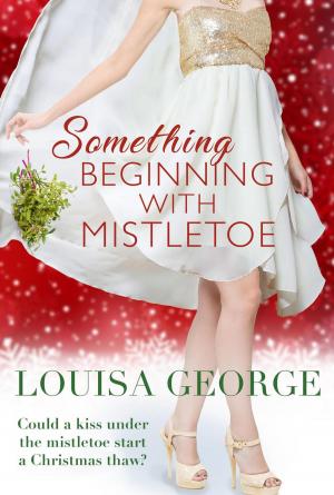 Book cover of Something Beginning With Mistletoe
