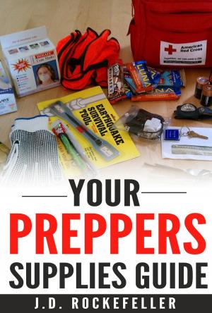 Cover of the book Your Preppers Supplies Guide by C. A. Staff