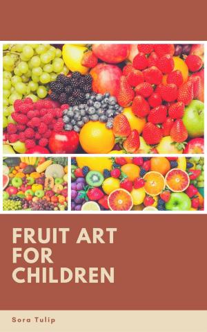Book cover of Fruit Art for Children