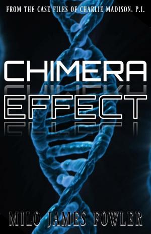 Cover of the book Chimera Effect by Gar Anthony Haywood
