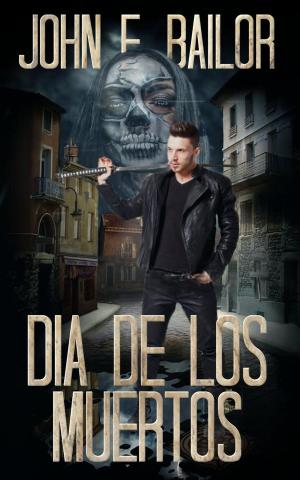 Cover of the book Dia De Los Muertos by David Wood, Matt James